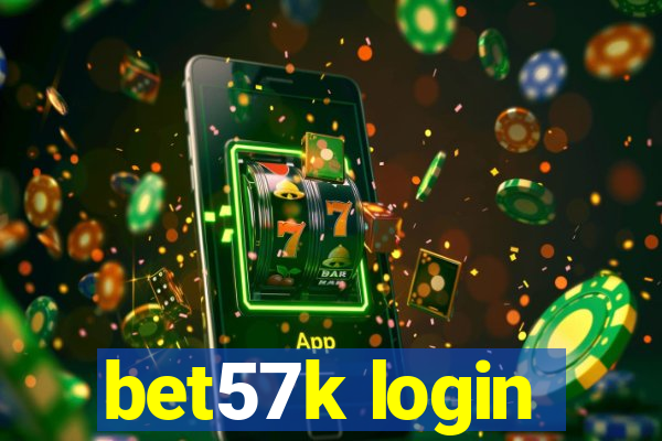 bet57k login